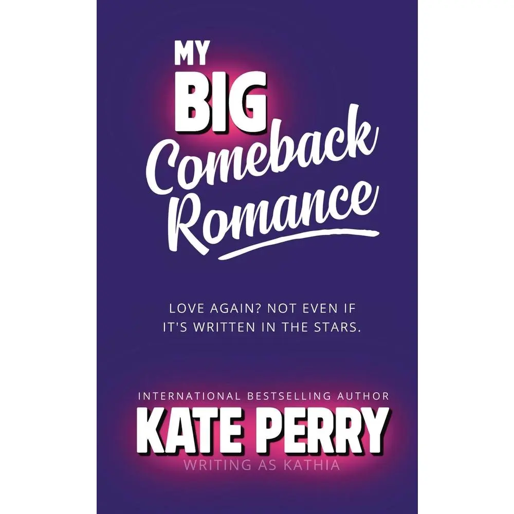 USED-My Big Comeback Romance (Rough and Ready) by Kate Perry (Paperback)