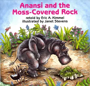 USED-Anansi and the Moss-Covered Rock by Kimmel, Eric A. (Hardcover)