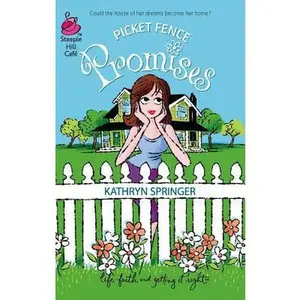 USED-Picket Fence Promises: Pritchett Series #2 (Life, Faith & Getting It Right #23) (Steeple Hill Cafe) by Kathryn Springer (Unknown)