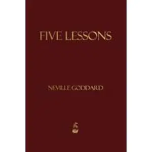 USED-Five Lessons by Goddard, Neville (Paperback)