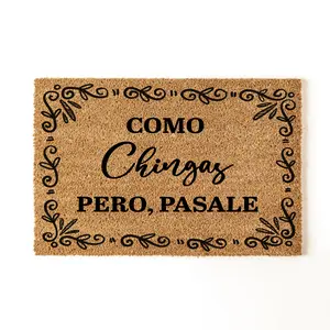 Como Chingas Pero Pasale Doormat , Como Chingas Mat , Funny Spanish Doormat, Sassy Welcome Mat for Home , Hilarious Spanish Entry Mat, Bold Welcome Decor , Como Chingas Doormat, Funny Welcome Vibes , Spanish Humor Doormat, Coir Front Door Mat