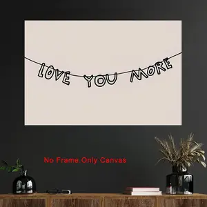 1 Piece "Love You More" Quote Poster - Cute and Cozy Wall Decoration with Simple Ink Font Design, Horizontal Neutral Aesthetic Print, Suitable for Bedroom and Living Room Decoration - Warm Room Gift, Frameless Horizontal Line Art, Unframed Art Print