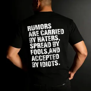 Rumors Are Carried By Haters Spread By Fools Men's Hoodie