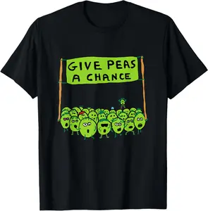 100%cotton Funny Give Peas A Chance T-Shirt