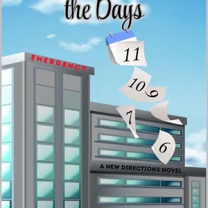 Counting Down The Days    A new adult medical drama/clean romance.