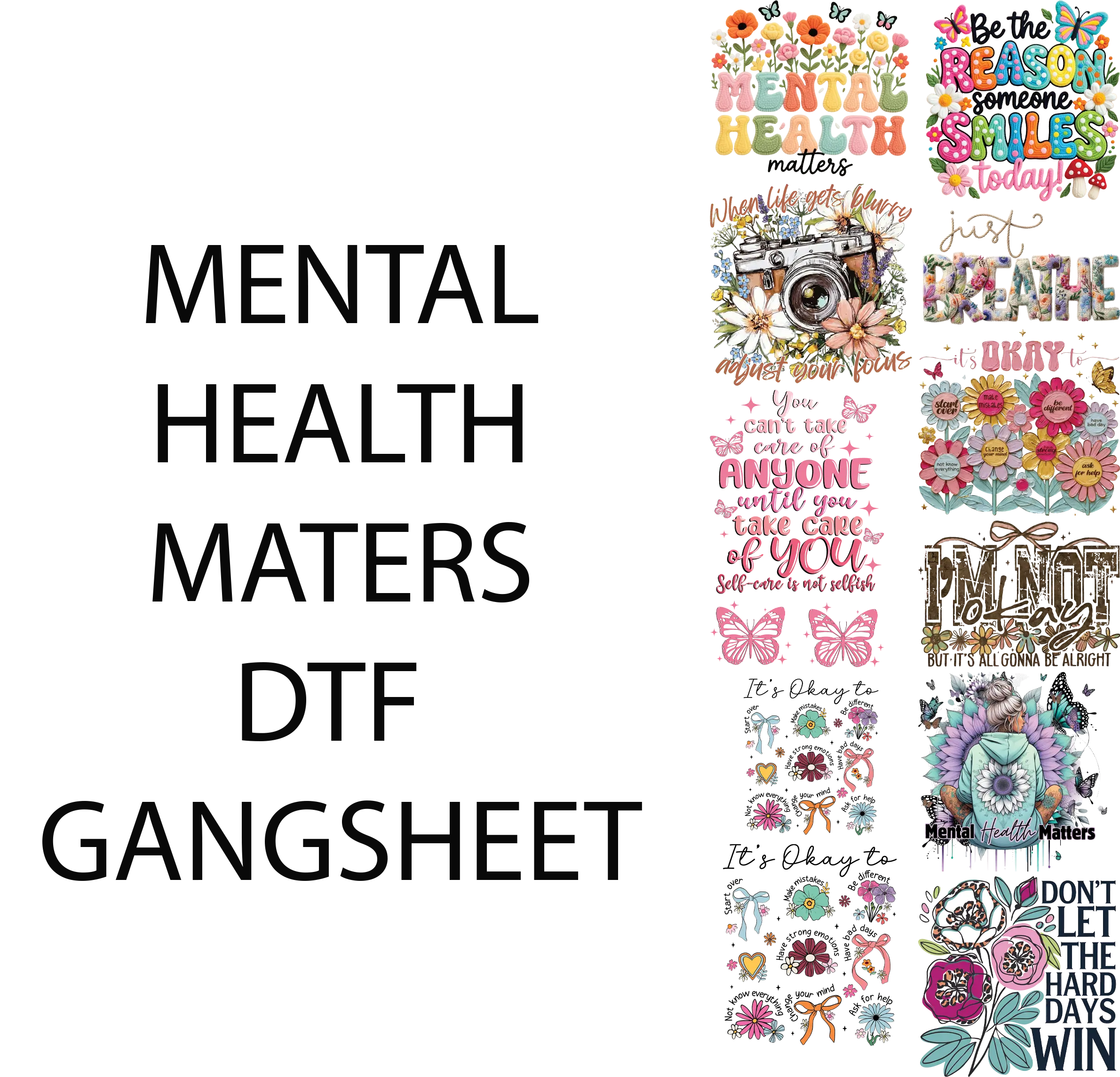 MENTAL HEALTH MATTERS DTF GANGSHEET FOR SHIRTMAKING