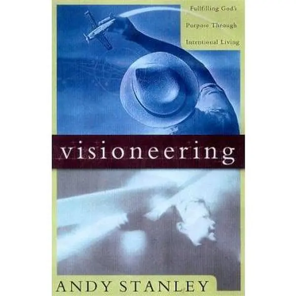 USED Book - Visioneering: God's Blueprint for Developing and Maintaining Personal Vision by Andy Stanley (Hardcover) - english