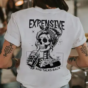 EXPENSIVE AND TALKS BACK Skeleton Lady Print tshirt ,hoodie, sweatshirt, Aesthetic tatoo merch summer outfits, style, streetwear, Nun top, vintage y2k graphic tees, Mother day