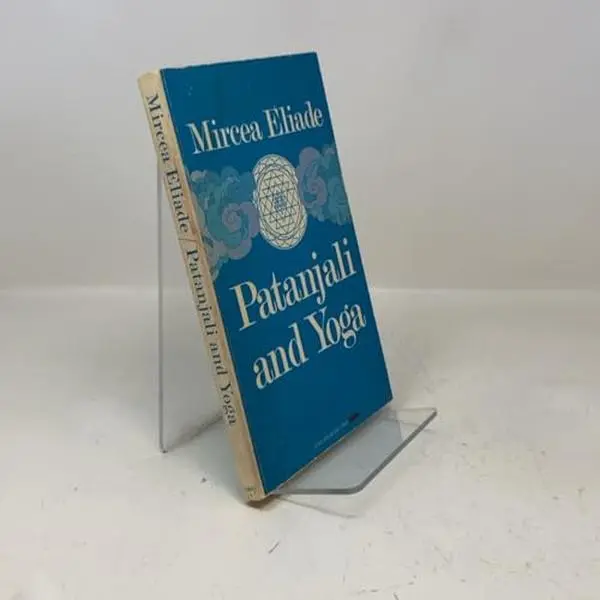 Used Patanjali Book - "Patanjali and Yoga" by Mircea Eliade, Yoga Guide, Soft Cover Book with Dust Cover, 0.62 lb, English Language Paperback