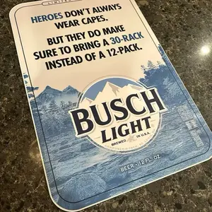 Custom Busch Light Beer “Hero’s Series” .080 Alum Sign