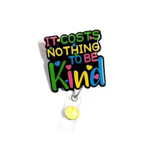 It Costs Nothing to Be Kind Badge Reel 2" Retractable Swivel Alligator Clip with Colorful Design Compact & Functional