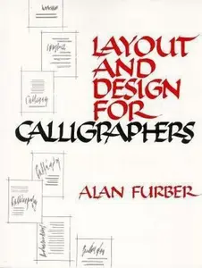 USED-Layout and Design for Calligraphers by Alan Furber (Paperback)