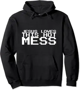Jesus Loves This Hot Mess Pullover Hoodie - Feliciabr Shop 28B09MZ3Y66K