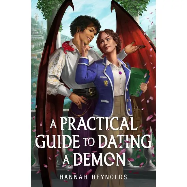 A Practical Guide to Dating a Demon by Hannah Reynolds (Paperback)