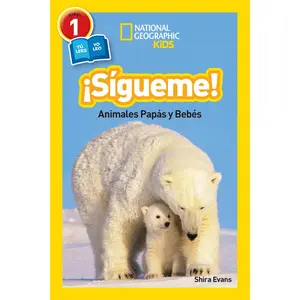 USED-National Geographic Readers: Sigueme! (Follow Me!): Animales Papas Y Bebes by Evans, Shira (Paperback)