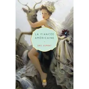 USED-Fiancée Américaine (La) [Paperback] by Eric Dupont (Paperback)