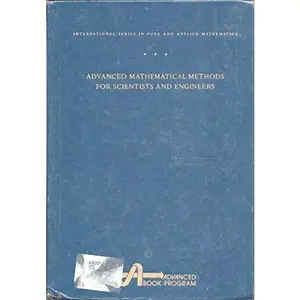 USED-Advanced Mathematical Methods for Scientists and Engineers (International Series in Pure and Applied Mathematics) by Carl M. Bender (Hardcover)
