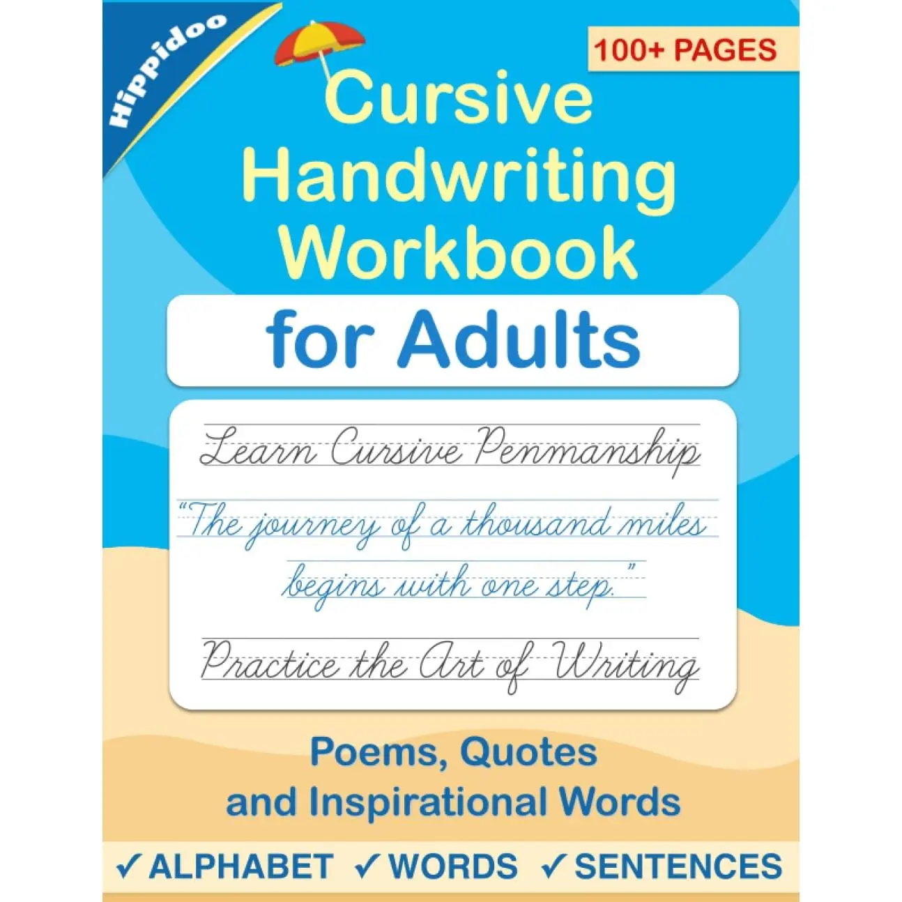 Cursive handwriting workbook for Adults: Learn to write in Cursive, Improve your writing skills & practice penmanship for adults - Paperback