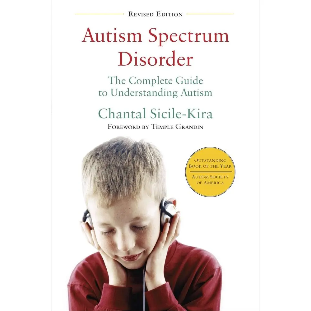 USED Book - Autism Spectrum Disorder: The Complete Guide to Understanding Autism by Sicile-Kira, Chantal (Paperback) - english