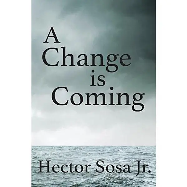 USED Book - Change Is Coming by Sosa, Hector (Paperback) - english
