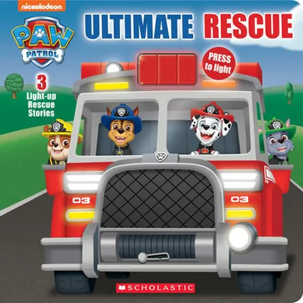 Ultimate Rescue (Paw Patrol Light-Up Storybook) -- Scholastic - Paperback