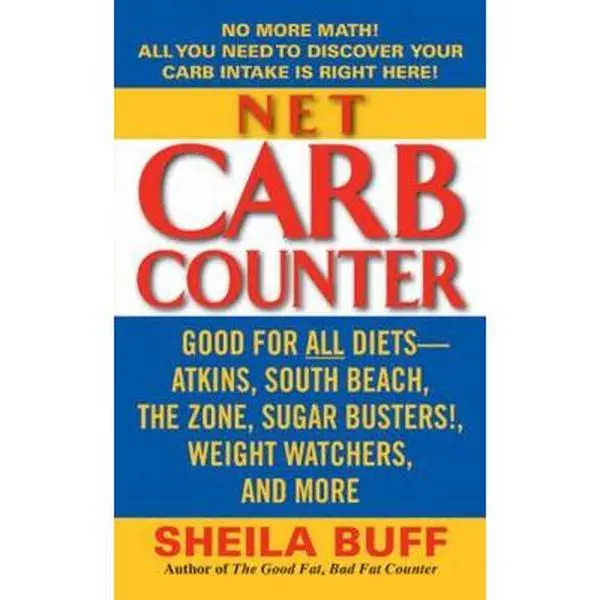 Used Net Carb Counter Book by Sheila Buff (Mass Market Paperback) - Ideal for Atkins, Weight Watchers, South Beach, Calorie Tracking & Meal Planning
