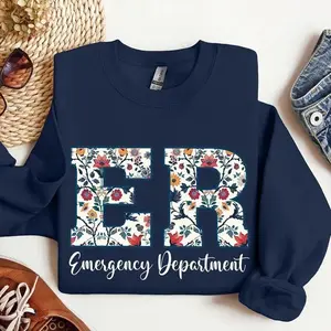 Floral Emergency Department Sweatshirt/Hoodie/Tshirt, Cute ER Nurse Crewneck, Aesthetic Medical Top, Cozy Hospital Shift Pullover, Gift For Healthcare Workers