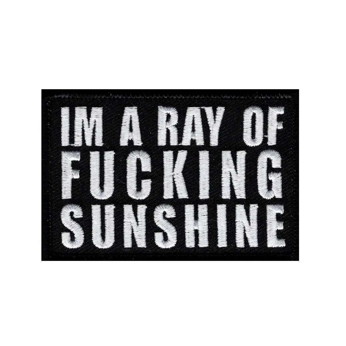 I'm A RAY of F@CKING Sunshine Iron on Sew on Patch (3.0 X 2.0 - RP1)