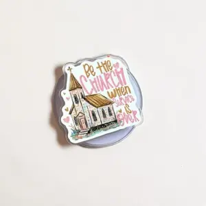 Be the Church When Service Is Over MagSafe Magnetic Phone Grip, Christian Church Acrylic Grip, Faith Gift for Women, Religious Bookish Accessory