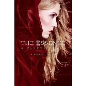 USED-The Essence: A Pledge Novel by Derting, Kimberly (Paperback)