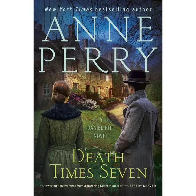 Death Times Seven: A Daniel Pitt Novel by Anne Perry (Hardcover)