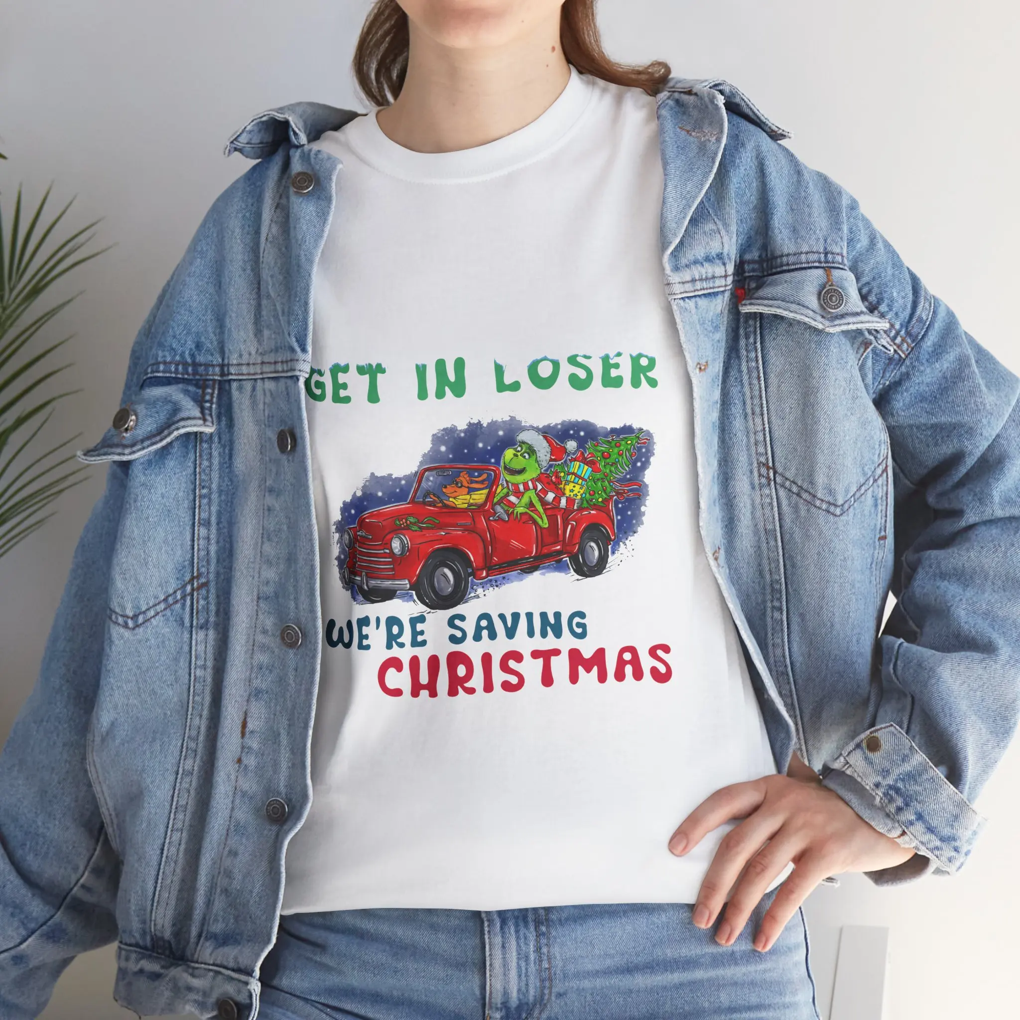 Get In Loser We're Saving Christmas Grinchmas T Shirt Fun Holiday