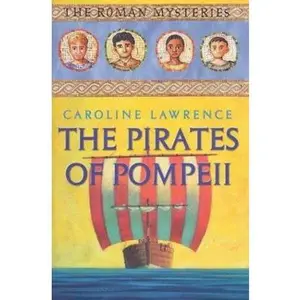 USED-The Pirates Of Pompeii by Caroline Lawrence (Hardcover)