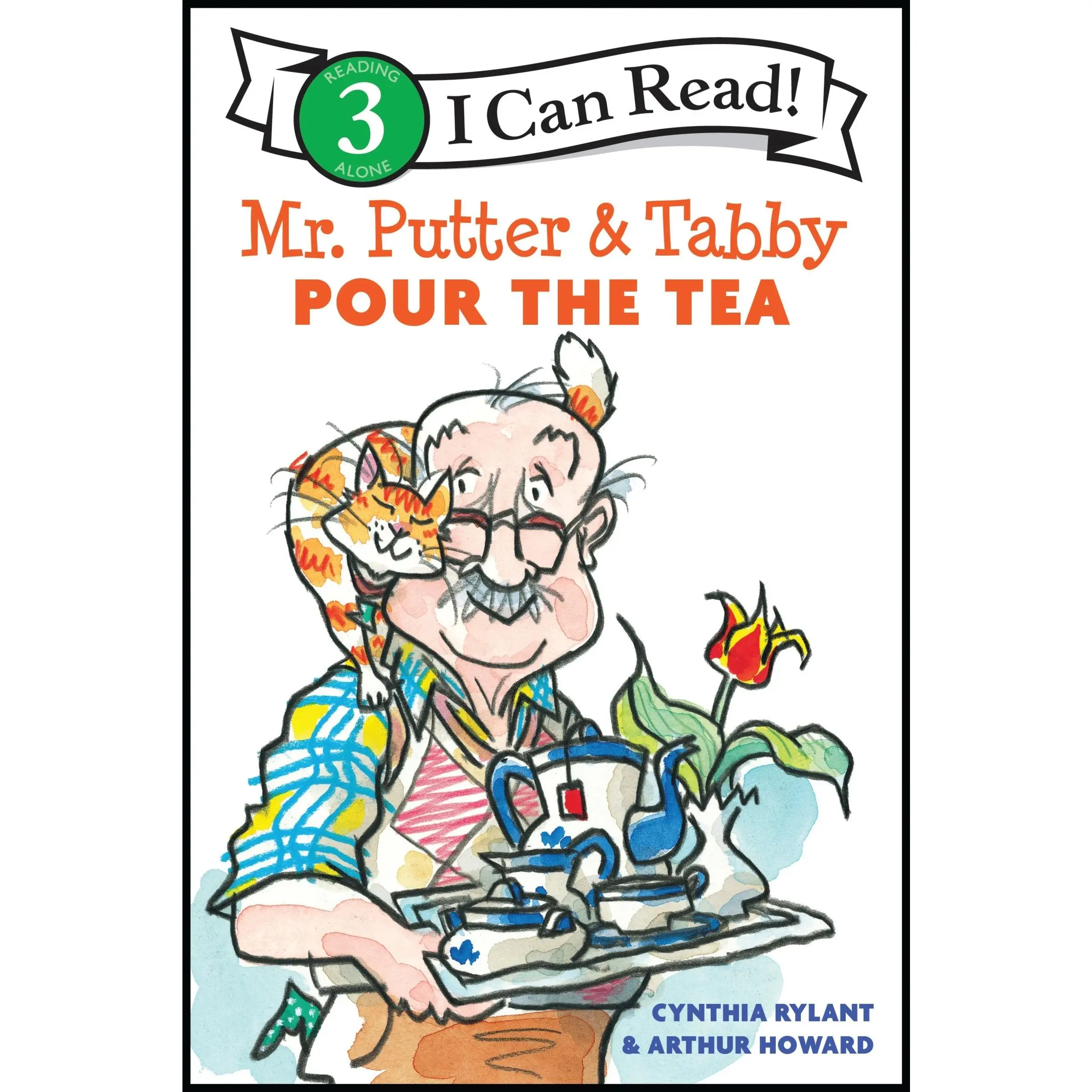 Mr. Putter and Tabby Pour the Tea (I Can Read Level 3) by Cynthia Rylant||Arthur Howard [Hardback Book]