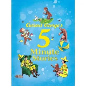 Curious George's 5-Minute Stories by Rey, H. A.