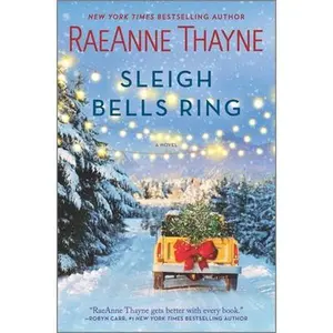 USED-Sleigh Bells Ring: A Christmas Romance Novel by Thayne, Raeanne (Hardcover)