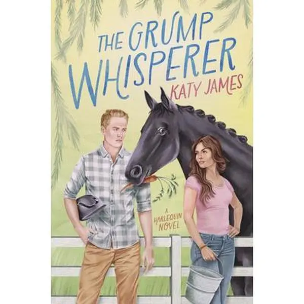 The Grump Whisperer: A Spicy Grumpy Sunshine Novel - Katy James, Paperback