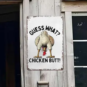Funny  Metal Sign-"Guess What?  Butt” Wall Art Tin Sign for Farmhouse Kitchen Home Decor 8x12inch, Artwork, Lightweight chicken lover