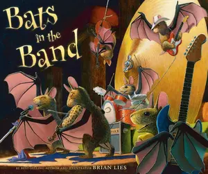 Bats in the Band by Brian Lies||Brian Lies [Paperback Book]