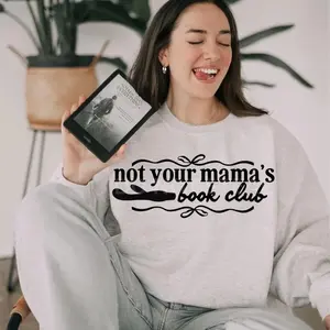 Not Your Mamas Book Club Sweatshirt - Ash Grey - Sublimation - Unisex Sizing - Booktok