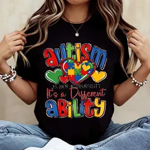 Autism Is Not A Disability Its A Different Ability Printed T Shirt Casual Loose Fit Tee For Women Autism Awareness Everyday Wear