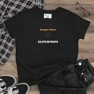 Women's Cotton Tee Single Mom Supermom