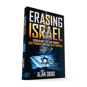 Erasing Israel: 7 Deadly Lies That Rewrite God's Promises and Fuel False Prophecy Paperback – July 2026