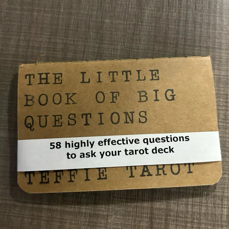 Teffie Tarot The Little Book of Big Questions - 58 Highly Effective Tarot Deck Questions for Insight and Guidance