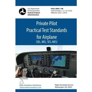 USED-Private Pilot Practical Test Standards for Airplane (SEL, MEL, SES, MES) FAA-S-8081-14B by Federal Aviation Administration (Paperback)