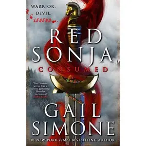 Red Sonja: Consumed -- Gail Simone - Hardcover