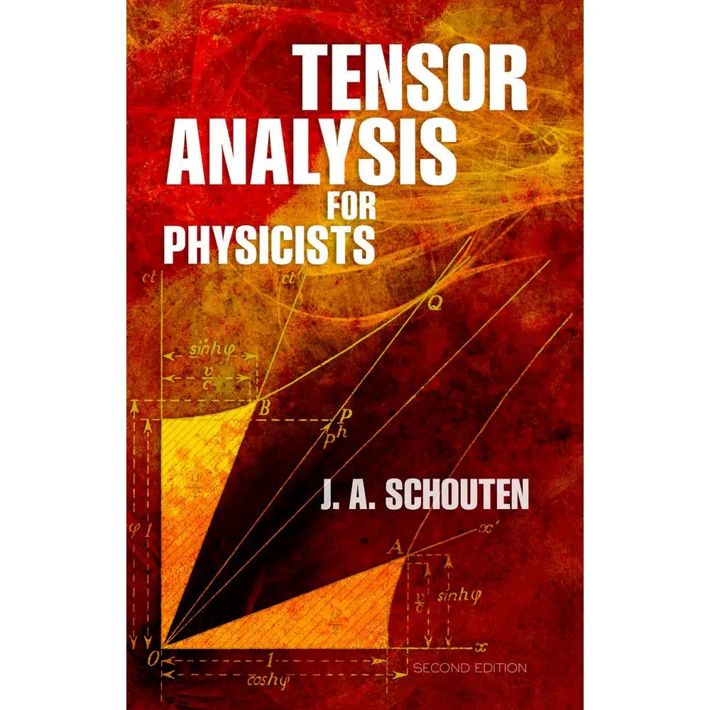 USED-Tensor Analysis for Physicists, Second Edition by Schouten, J. A. (Paperback)
