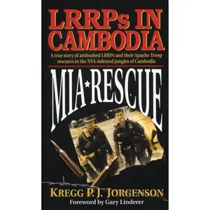 USED-MIA Rescue: Lrrps in Cambodia by Jorgenson, Kregg P. (Mass Market Paperback)