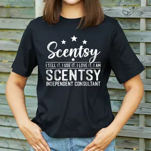 Scentsy I Sell It I Use It I Love It I Am Scentsy T-shirt