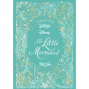 Disney Animated Classics: The Little Mermaid -- Editors of Studio Fun International, Hardcover